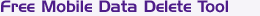 Free Mobile Data Delete Tool