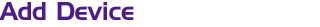 Add Device