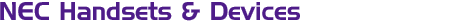 NEC Handsets & Devices